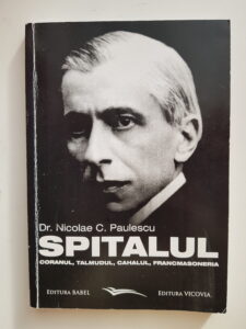 spitalul coranul talmudul cahalul francmasoneria - paulescu